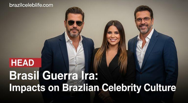 Brazilian celebrities reflect on global conflict and media narratives around brasil guerra ira.